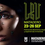 Festival de electrónica visual y experiencias inmersivas – L.E.V. Matadero 2021