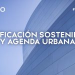 Edificación sostenible y agenda urbana