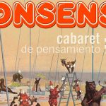 Cabaret de circo y de pensamiento, el Nonsense festival