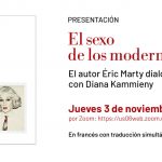 Encuentro literario con Éric Marty “El sexo de los Modernos. Pensamiento de lo Neutro y teoría del género” (ed. Manantial)