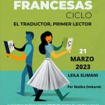 CICLO – El traductor, primer lector | «la obra de Leïla Slimani», Con Malika Embarek y Sheila Cremaschi