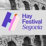 HAY FESTIVAL SEGOVIA | Encuentros con Thomas Schlesser y Mathias Enard 