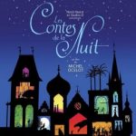 F3C | Animación francesa en Diciembre ‘Les Contes de la Nuit’ de Michel Ocelot Martes de Cine 7
