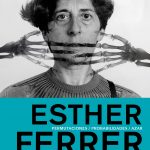 Esther Ferrer | Permutaciones/ Probabilidades / Azar – Exposición individual en el CICUS
