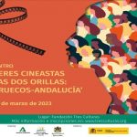 F3C |’Mujeres cineastas de las dos orillas: Marruecos – Andalucía