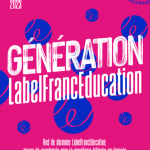 <strong>Génération LabelFrancEducation</strong>