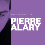 Encuentro con Pierre Alary