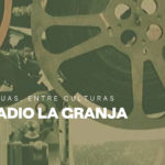 Ciclo de cine Radio La Granja