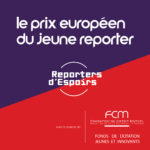 PRIX EUROPÉEN DU JEUNE REPORTER